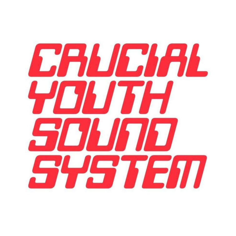 Crucial Youth Sound System